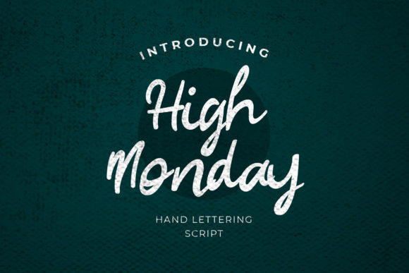 High Monday: A Handwritten Font for Business Branding