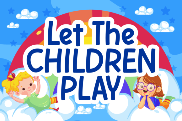 Let the Children Play Font for Business Branding