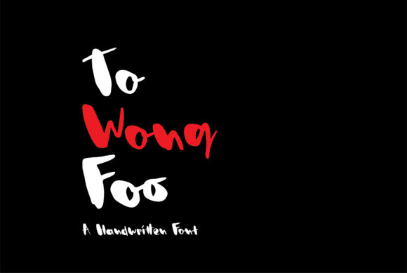 To Wong Foo Font Review for Campaign Designers