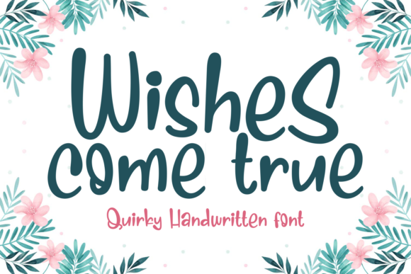 Wishes Come True: A Font That Elevates Branding